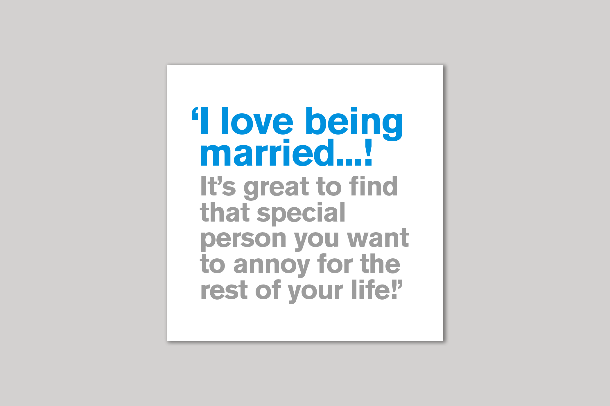 I Love Being Married from Lyric range of quotation cards by Icon.