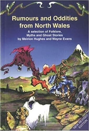 Rumours and Oddities from North Wales by Meirion Hughes, Wayne Evans