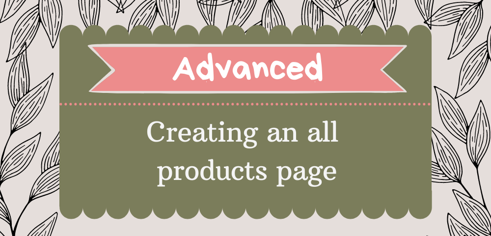 Creating an all products page