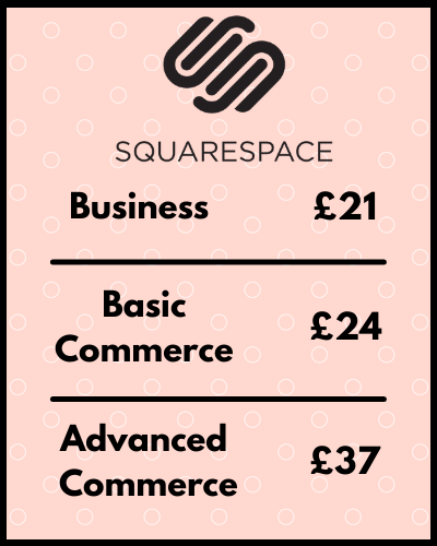 squarspace packages: business: £21, basic: £24, advanced: £37