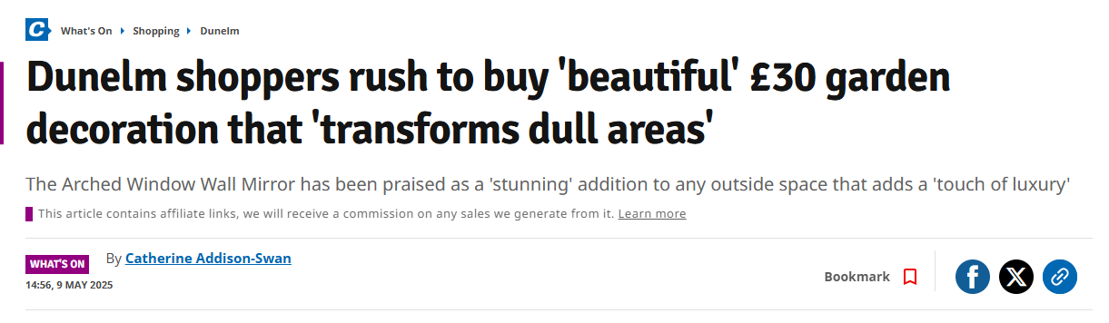 "Screenshot of a Chronicle Live article with the headline 'Dunelm shoppers rush to buy 'beautiful' £30 garden decoration that 'transforms dull areas'' highlighting customer interest in the Arched Window Wall Mirror."