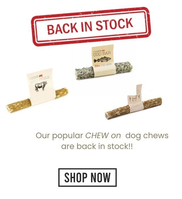 chew on dog chews back in stock