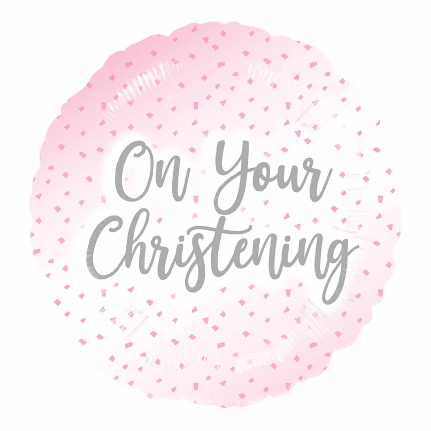 Foil Balloon On Your Christening Pink