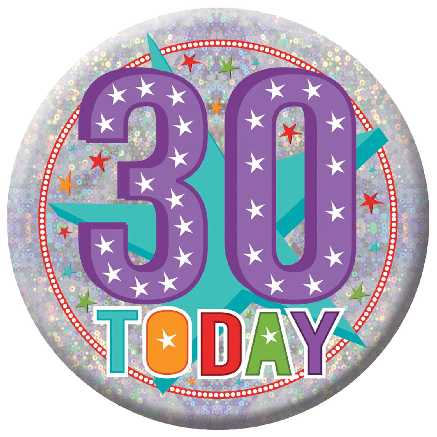 Holographic Badge 30th Birthday