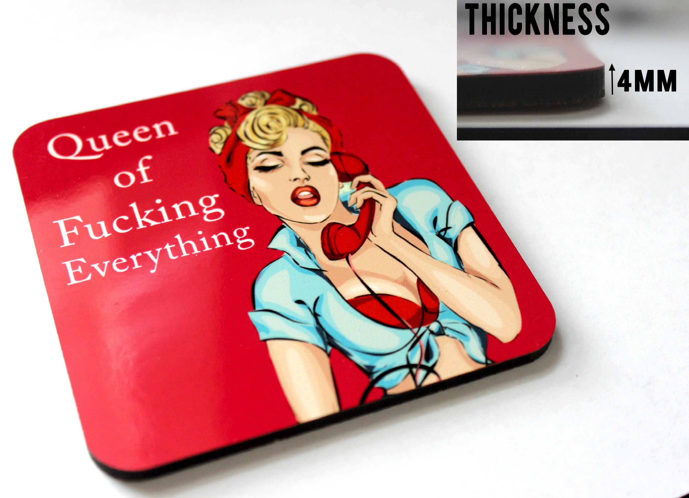 Queen of Fucking everything High Quality Gloss Coaster