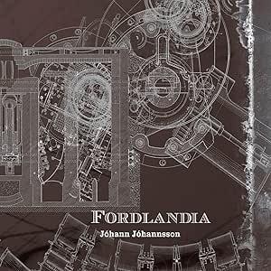 JOHANN JOHANNSSON - Fordlandia - Double Vinyl LP