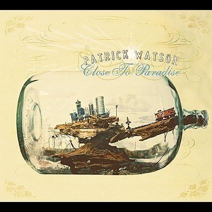 PATRICK WATSON - Close To Paradise - Vinyl LP