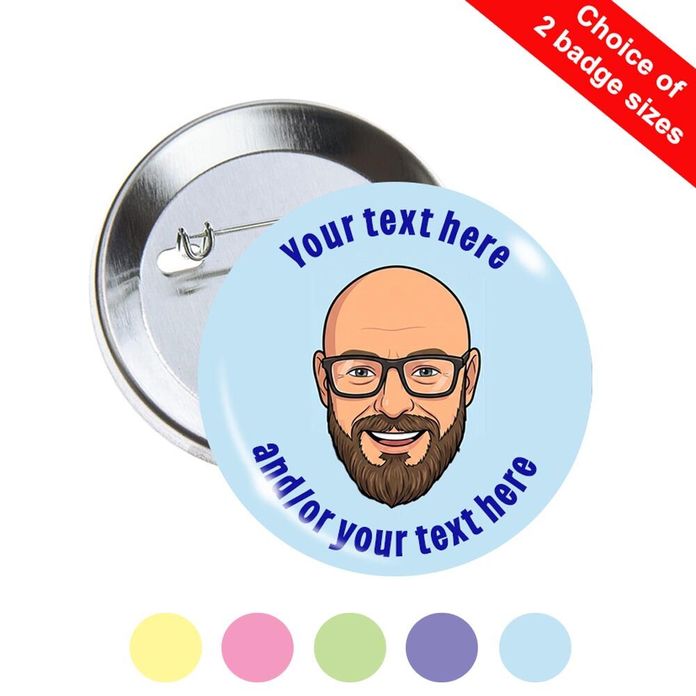 Personalised Badges | SELFIE Badges - Custom Face Badges. Simply Upload Photo or Selfie Image.