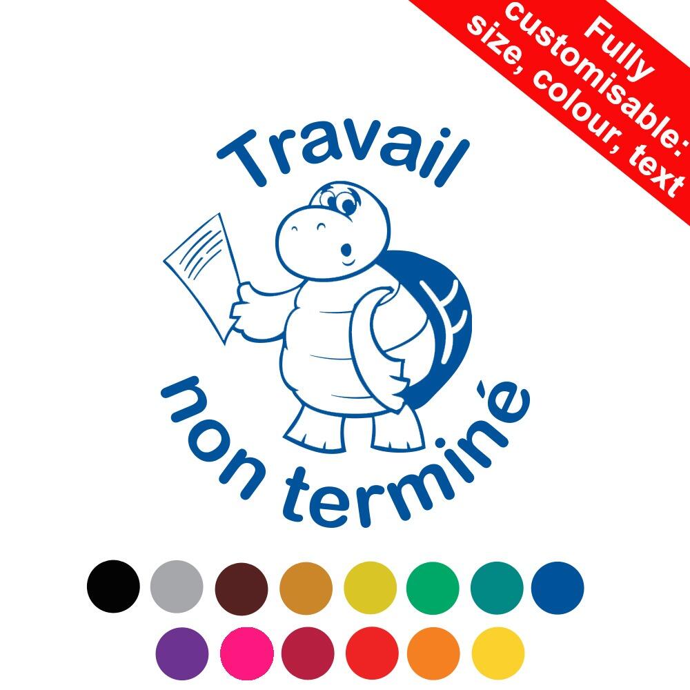 Teacher Stamps | Travail non Terminé French School Stamp. 22mm. Customisable Text/Colour/Size.