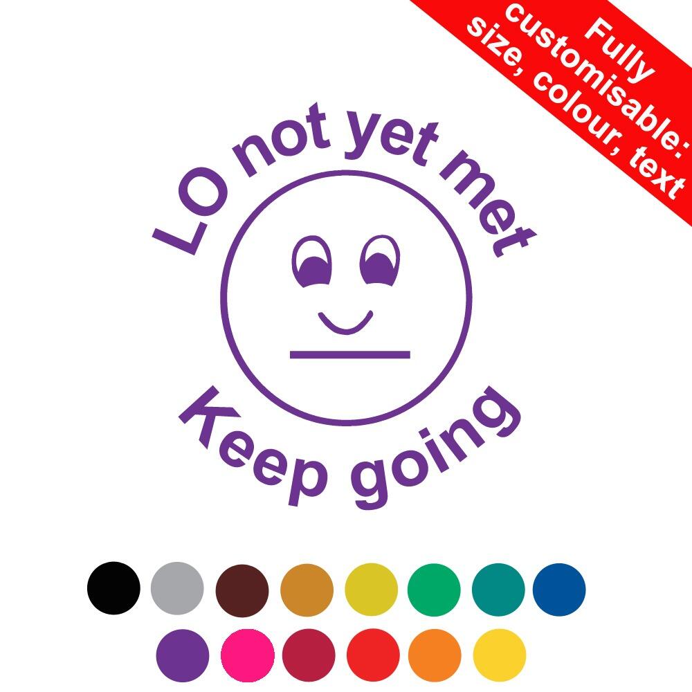 Self-inking Teacher Stamps | LO not yet met - Keep going Personalised Teacher Stamp 19-30mm