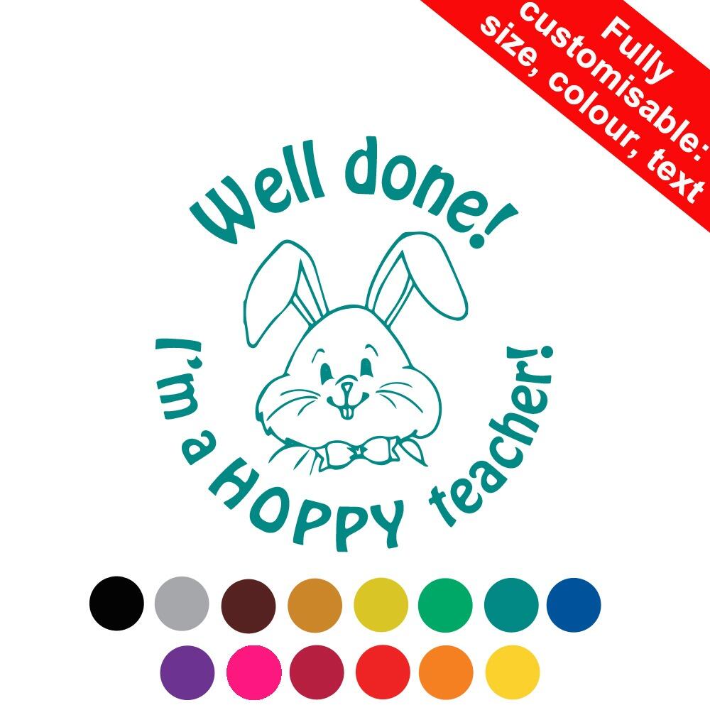 Fun Teacher Stamps | Well done! I’m a HOPPY teacher! Self-inking Stamp, Personalisation Options