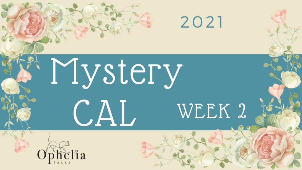 Mystery CAL 2021 Week 2:  Rows Of Flowers