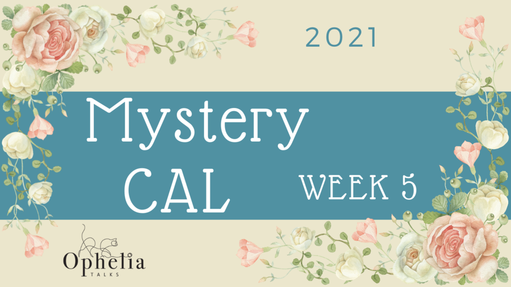 Mystery CAL 2021 Week 5: A Posy Of Roses