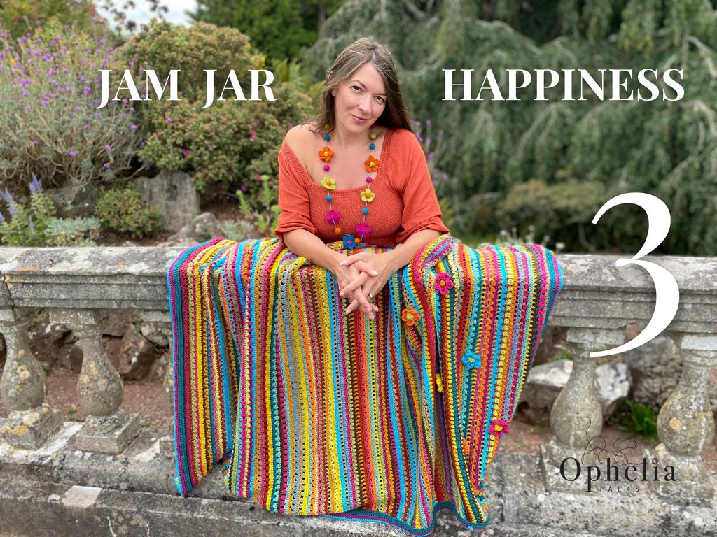 Jam Jar Happiness Blanket CAL WEEK 3