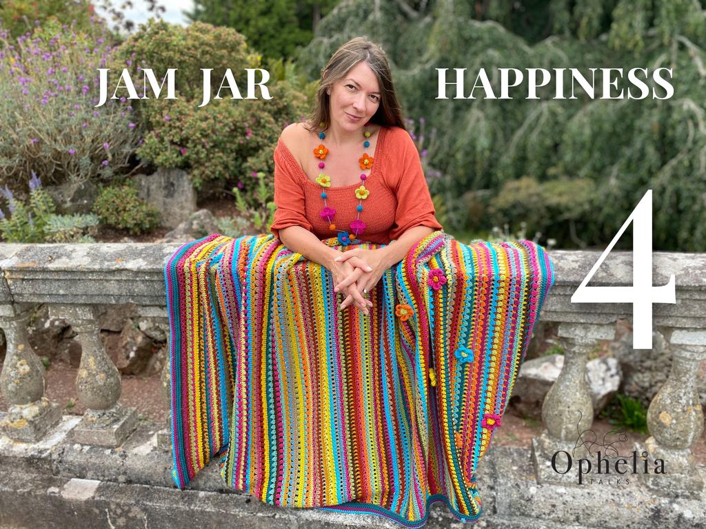 Jam Jar Happiness Blanket CAL WEEK 4
