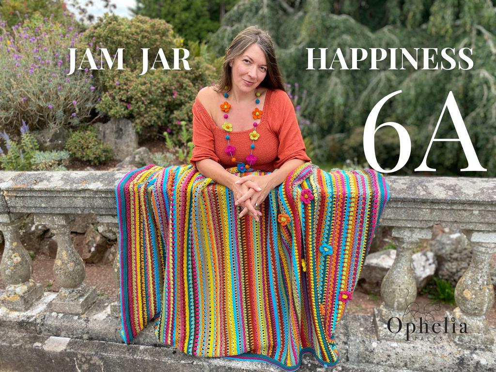 Jam Jar Happiness Blanket CAL WEEK 6A