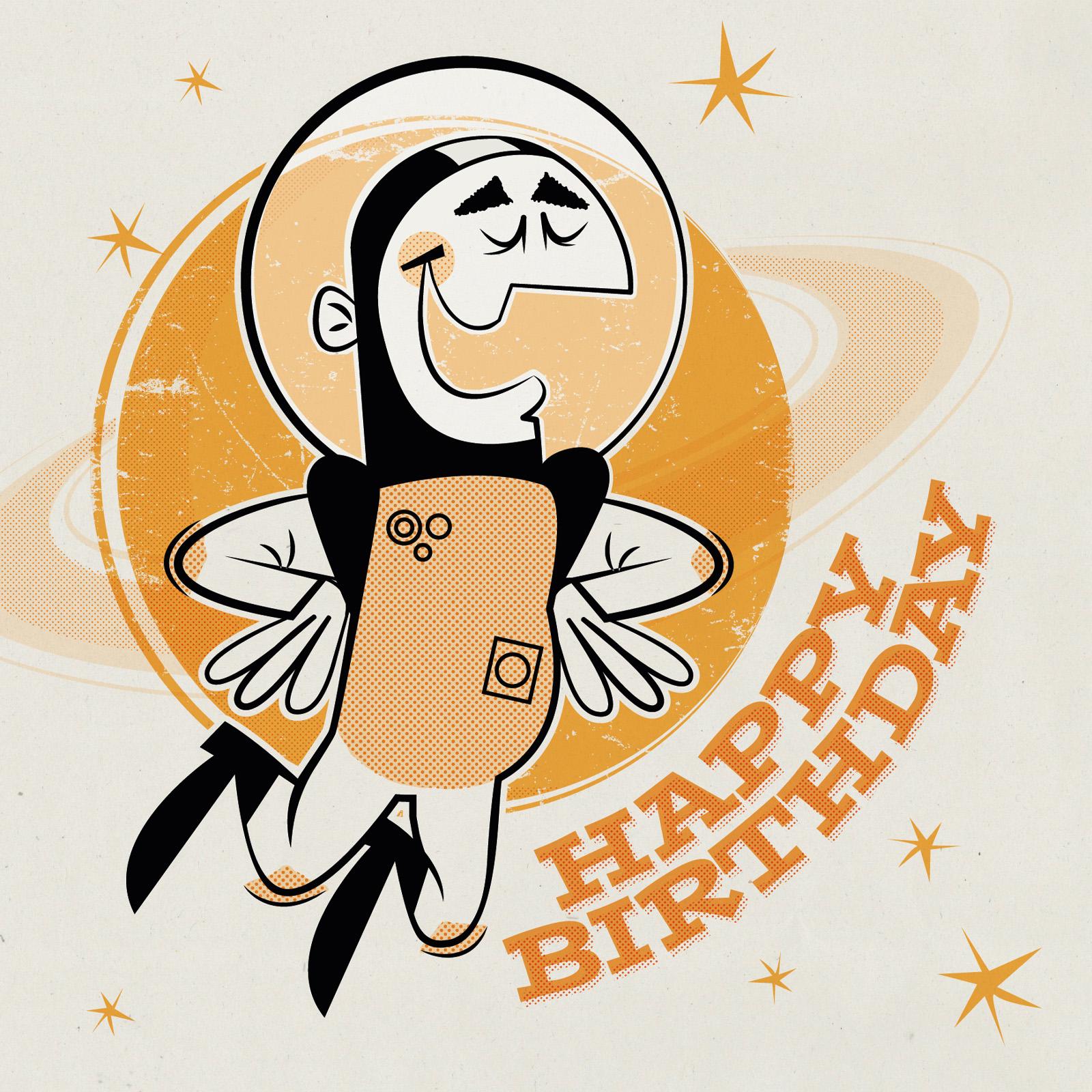 1950s cartoon style spaceman in front of a planet in an orange and black palette with the words happy birthday in a retro 50s-style font