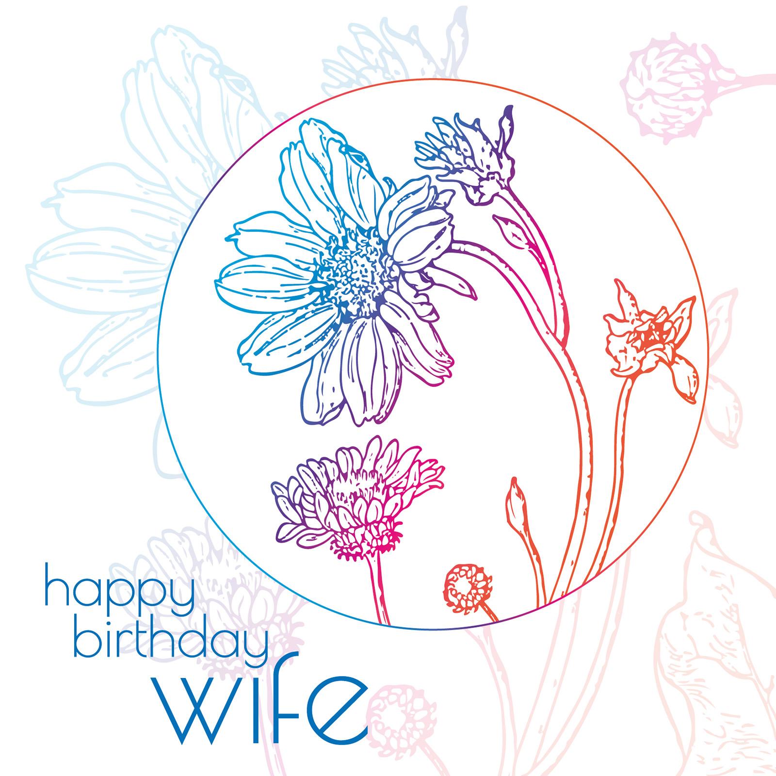 Line illustration of flowers in a pastel coloured gradient and the text happy birthday to my wife
