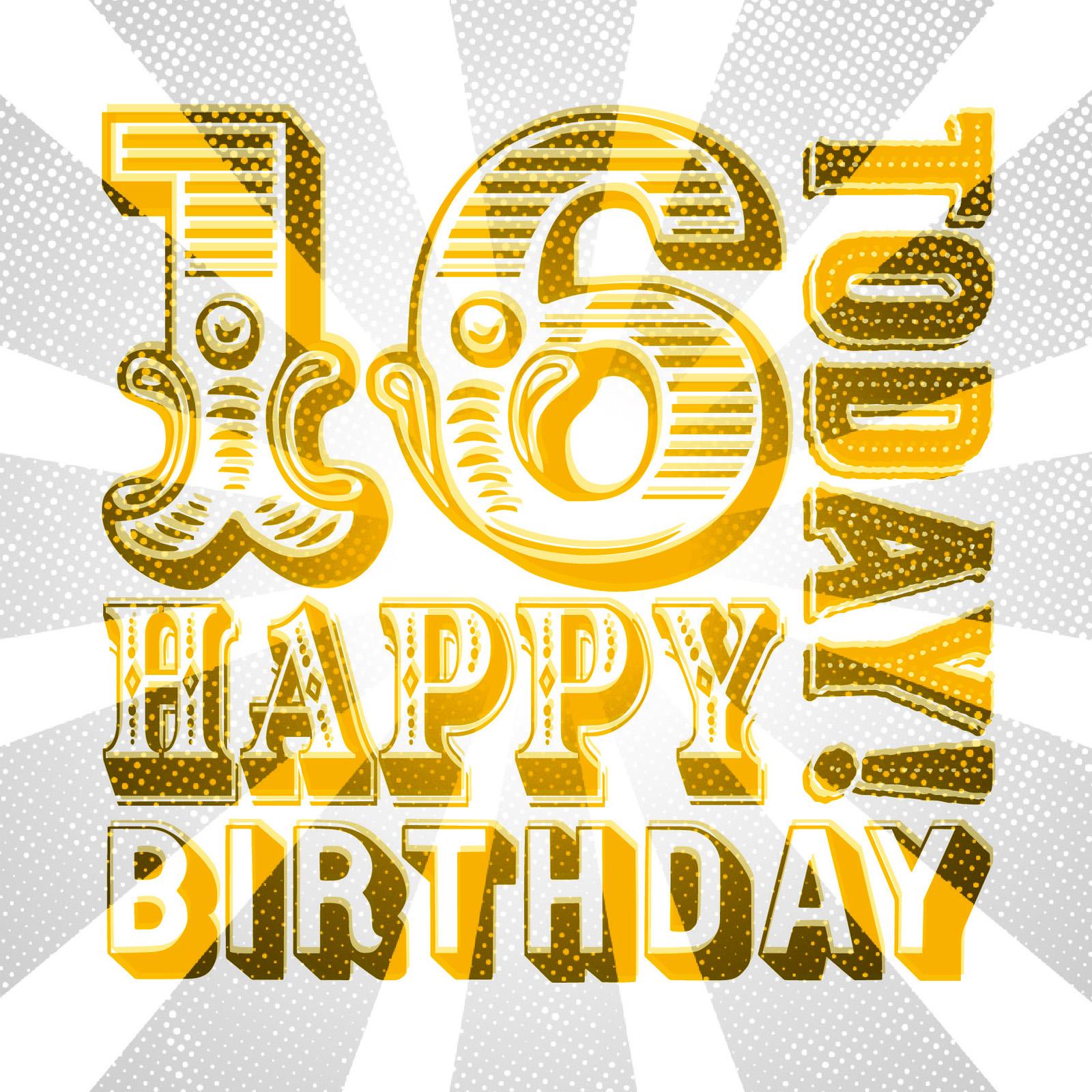 circus-style mix and match typography that reads 16 today happy birthday in yellow with a grey-coloured distressed starburst background