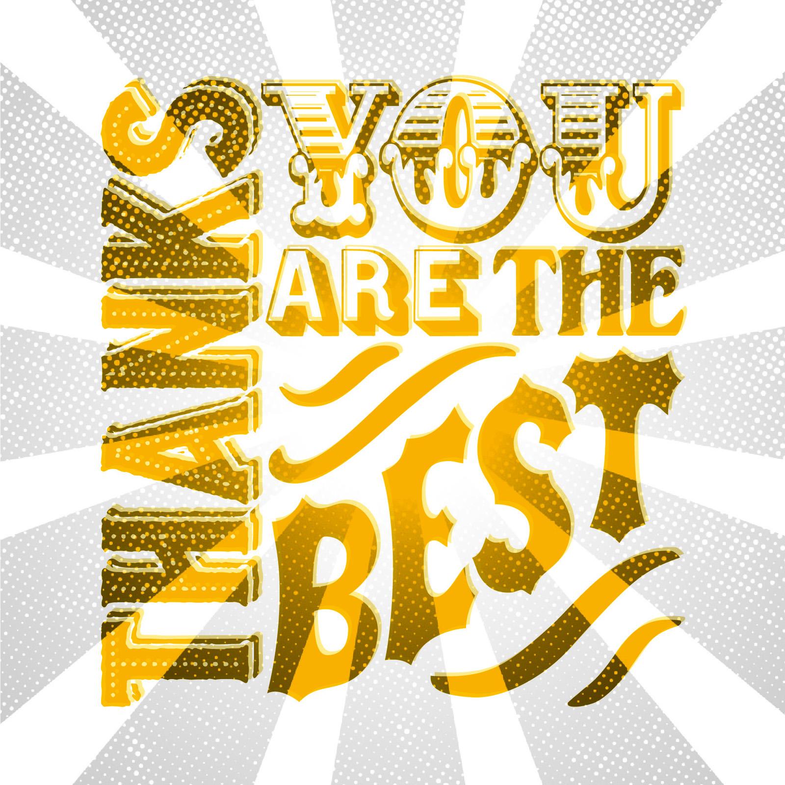 circus-style mix and match typography that reads thanks you're the best in yellow with a grey-coloured distressed starburst background
