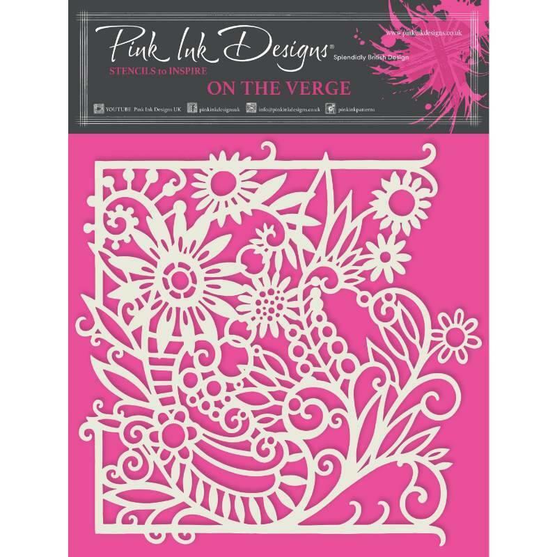 Pink Ink Designs On The Verge 7 in x 7 in Stencil
