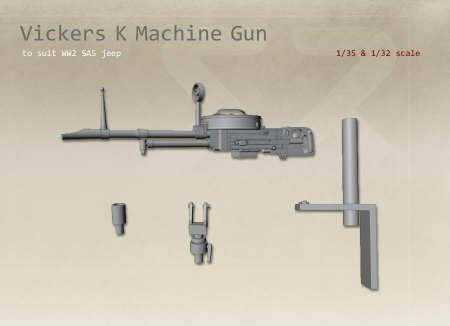 Vickers 16 Vickers K Single, to suit SAS Jeep - 1/35, 1/32, 1/24, 1/18, 1/16 resin ...