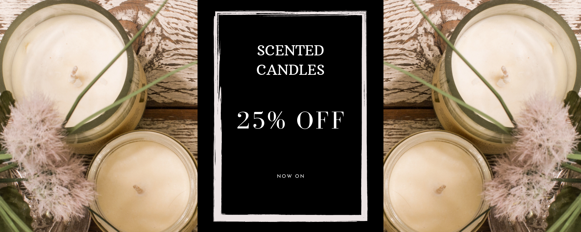 NATURALLY SCENTED CANDLES