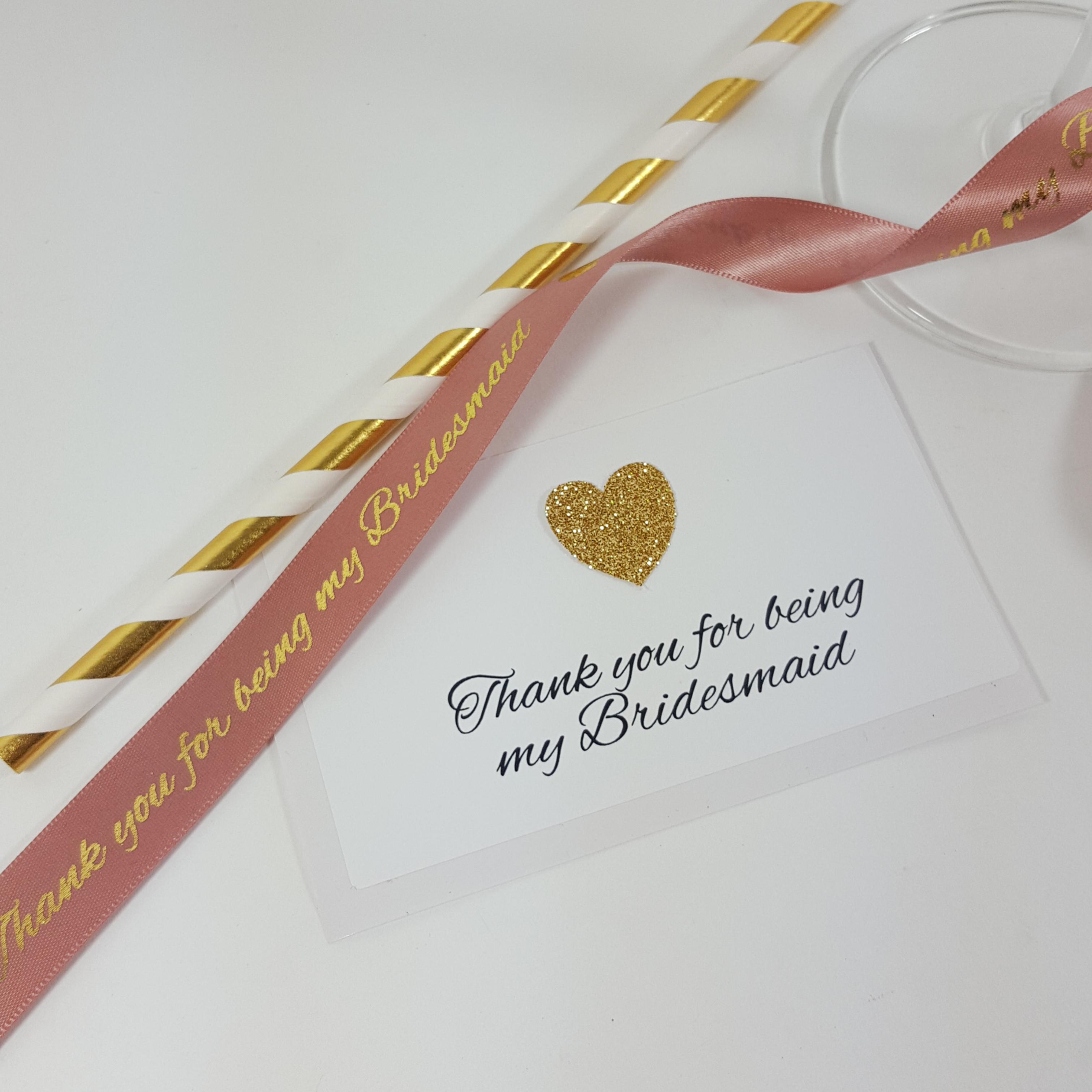 Gold Thank you for being my Bridesmaid Stickers straws and ribbons