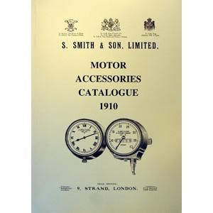 MOTOR ACCESSORIES CATALOGUE 1910, S. SMITH & SON LTD