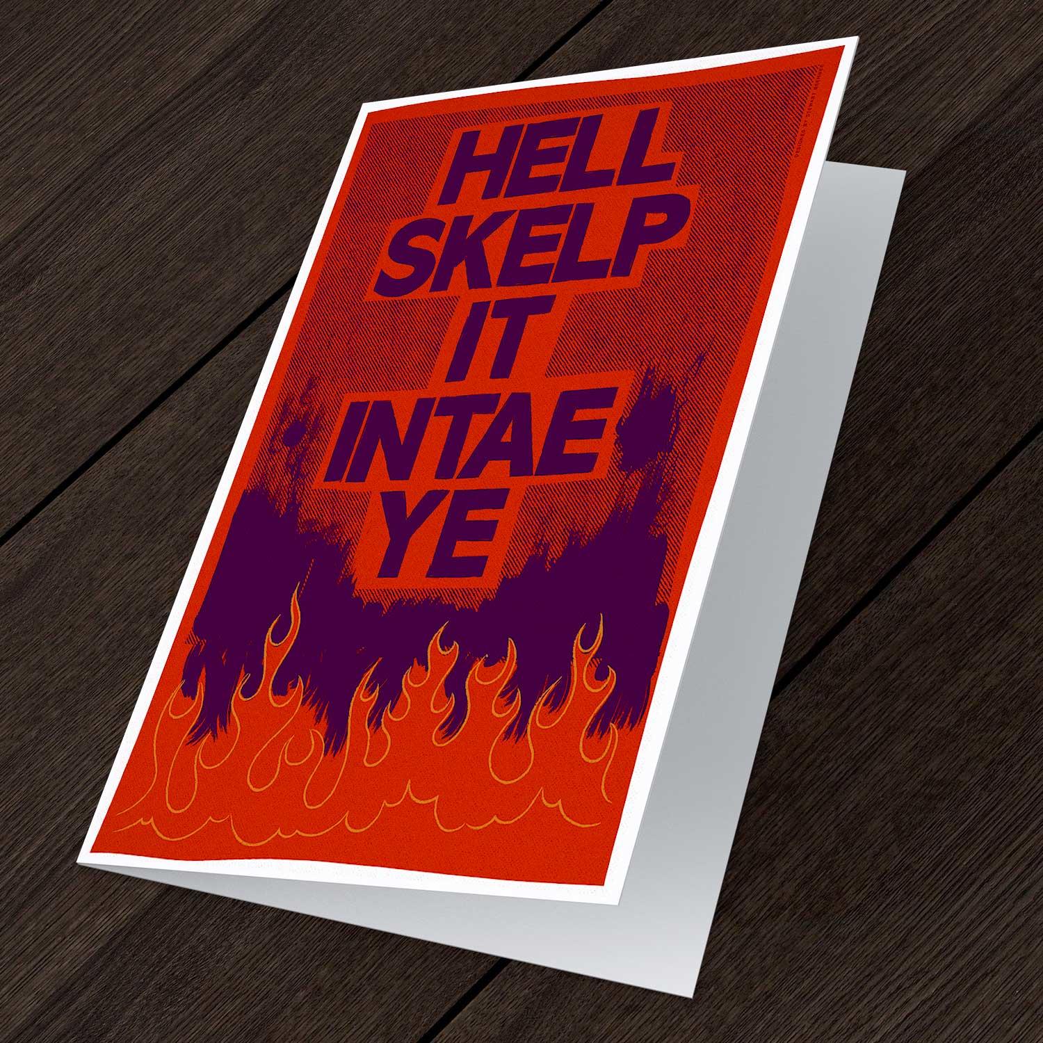 Hell Slap it Intae Ye Greeting Card from an original painting by artist Stewart Bremner