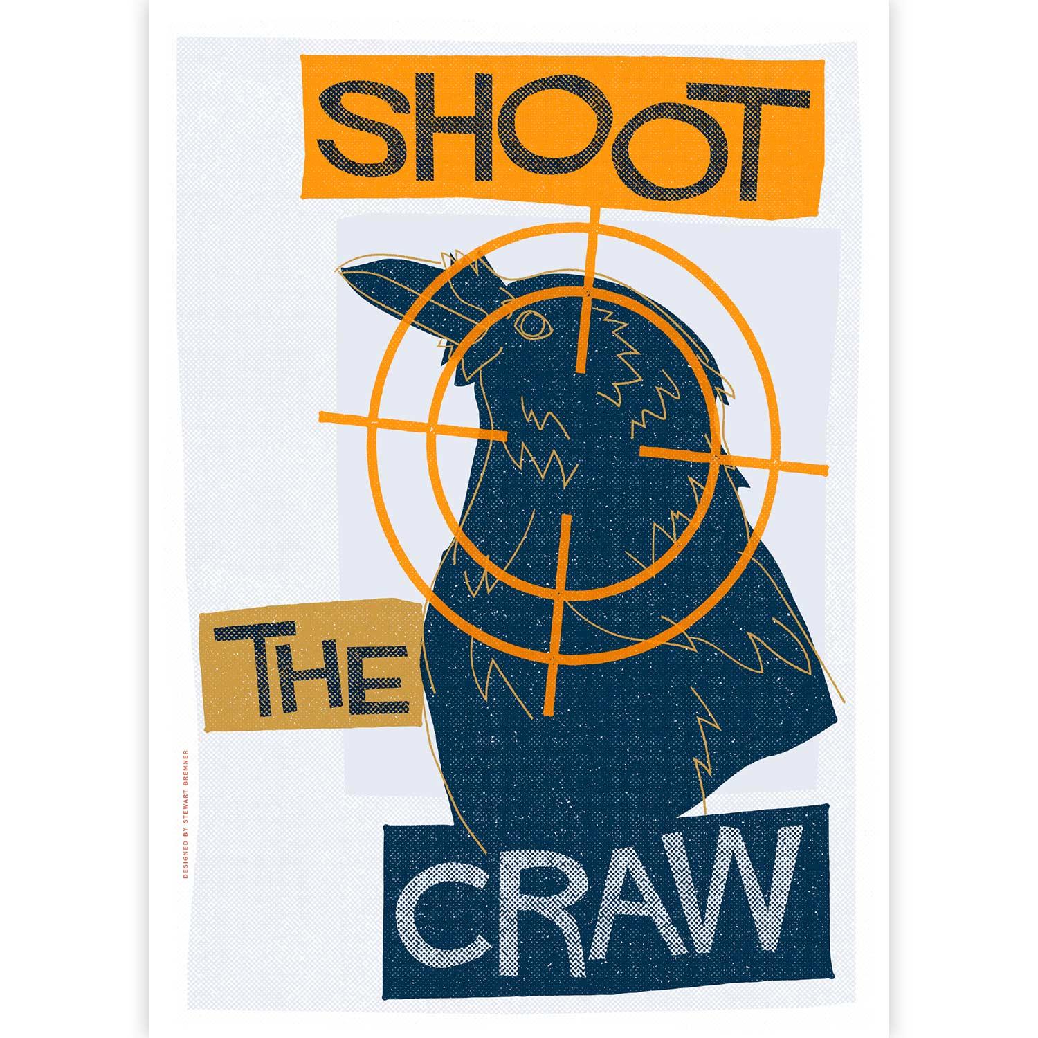 Shoot the Craw by Stewart Bremner