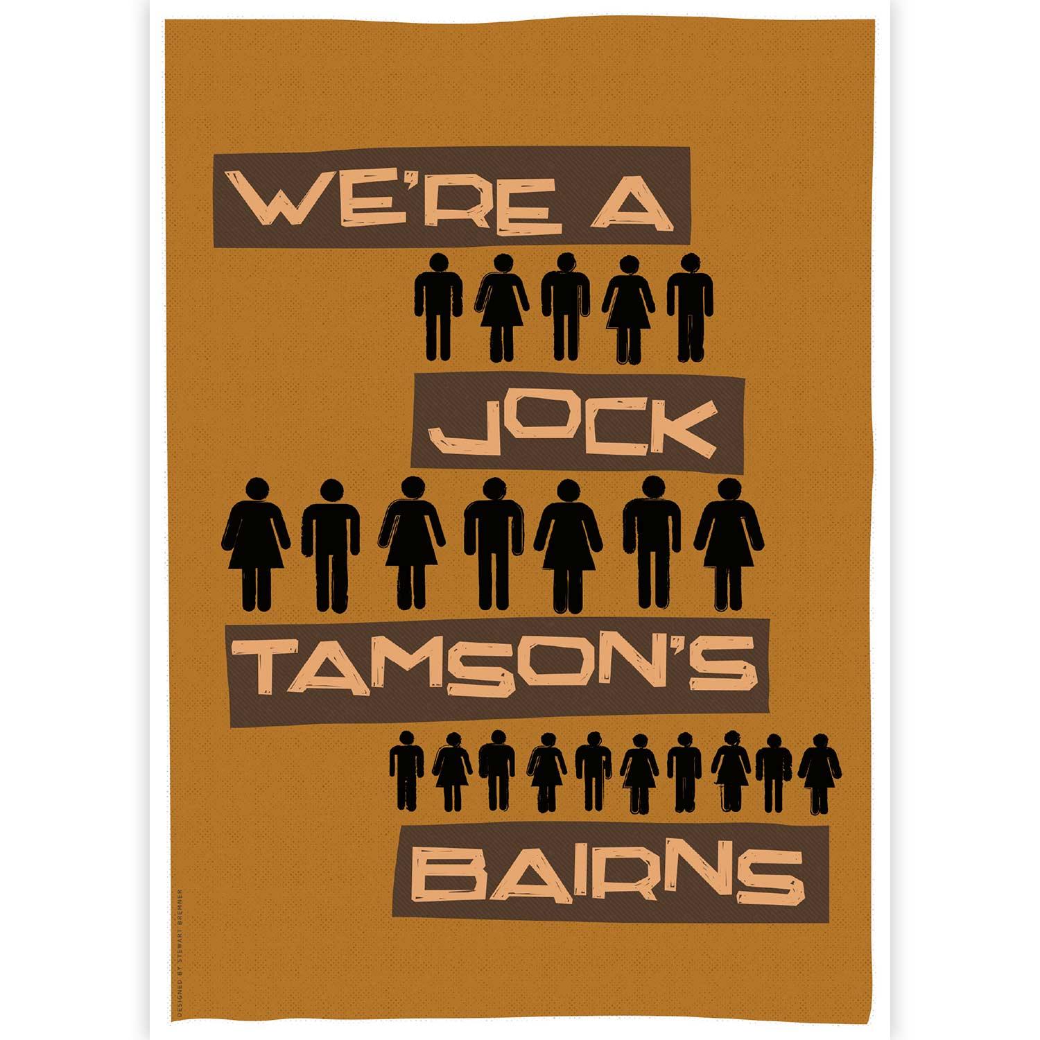 We're a Jock Tamson's Bairns by Stewart Bremner