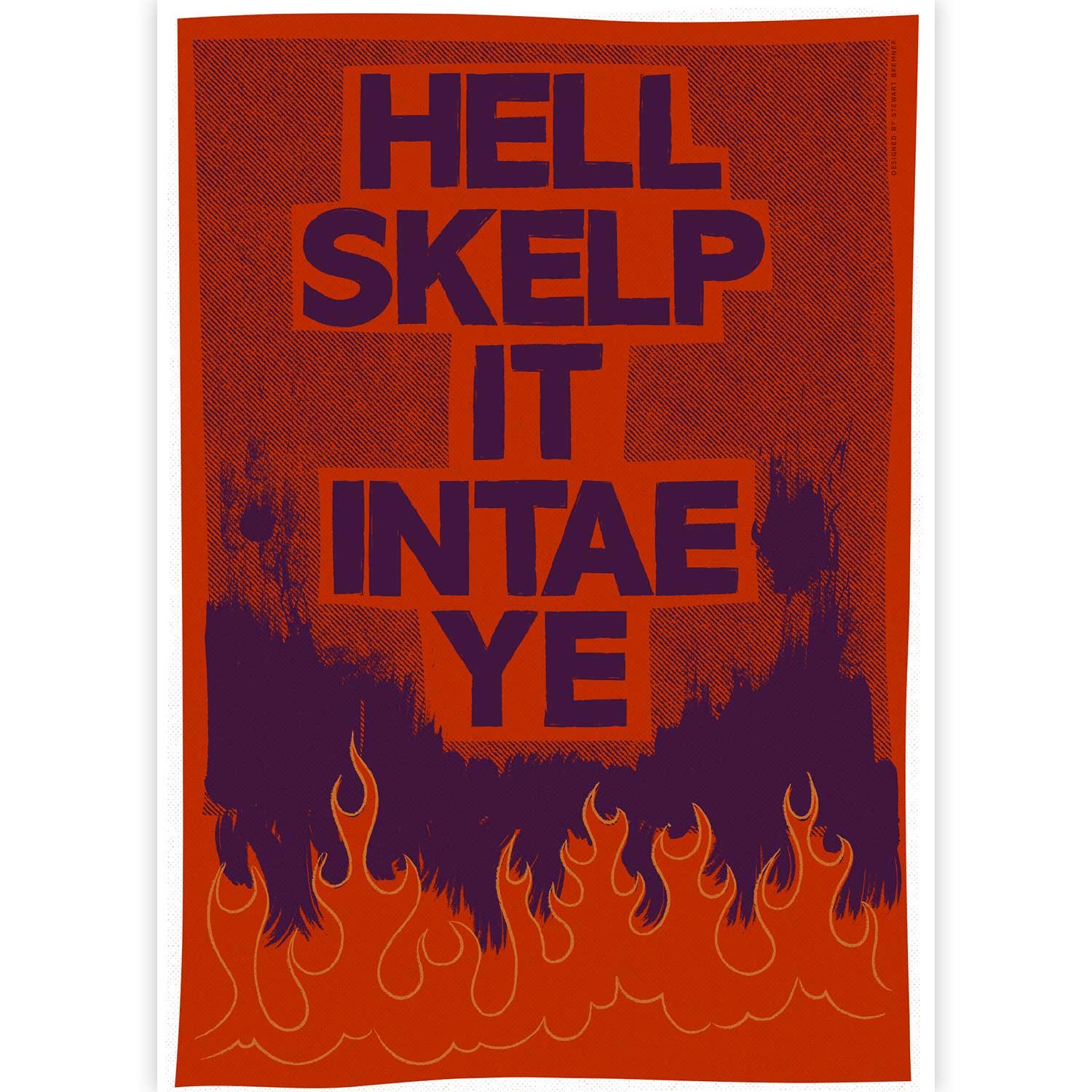 Hell Slap it Intae Ye by Stewart Bremner