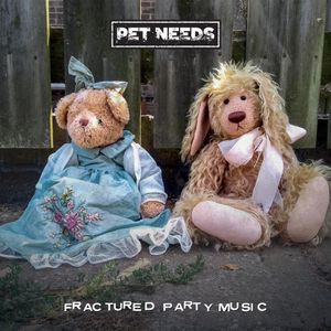 PET NEEDS – Fractured Party Music (Deluxe Edition) – LTD Red Vinyl