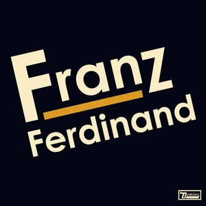 Franz Ferdinand self-titled debut album on black vinyl – features hit single Take Me Out