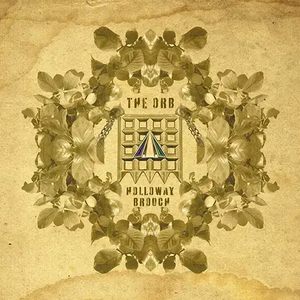 THE ORB - The Holloway Brooch - Green Vinyl - RSD 2024