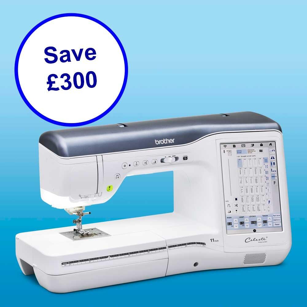 Brother Celeste CX1 sewing machine advertising £300 off rrp