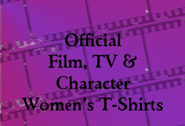 Official Film, TV & Character Women's Tees