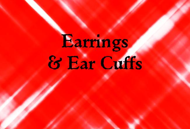 Earrings & Cuffs