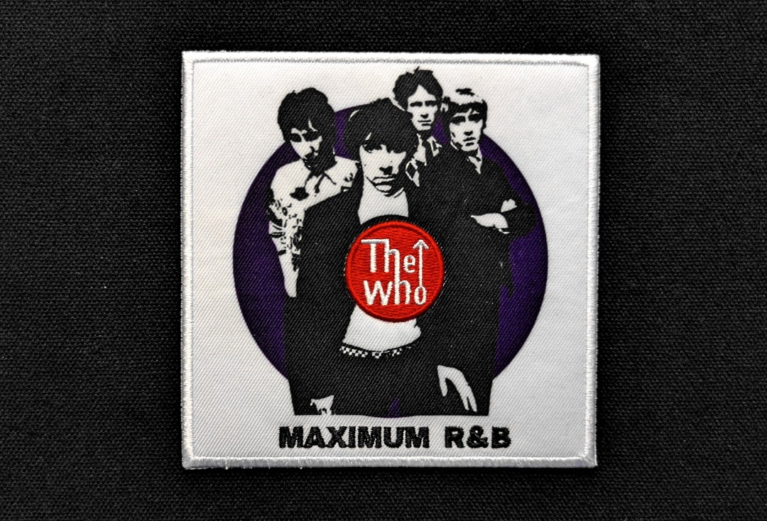 The Who - Maximum R&B Iron On Printed & Embroidered Patch