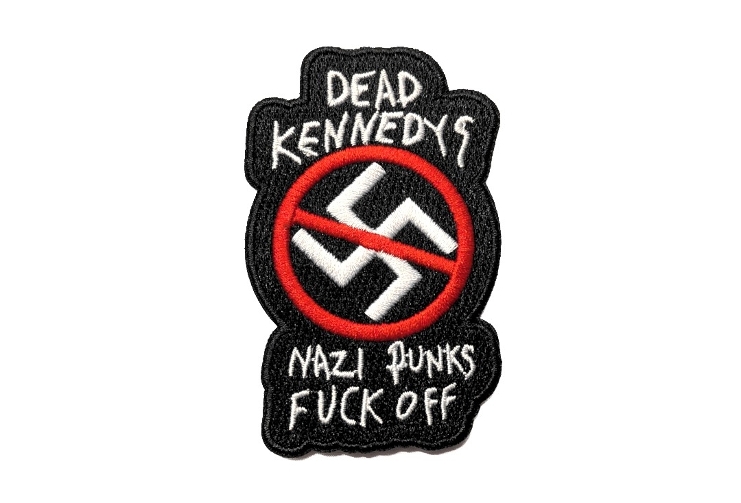 Dead Kennedys - Nazi Punks Fuck Off Iron On Embroidered Patch