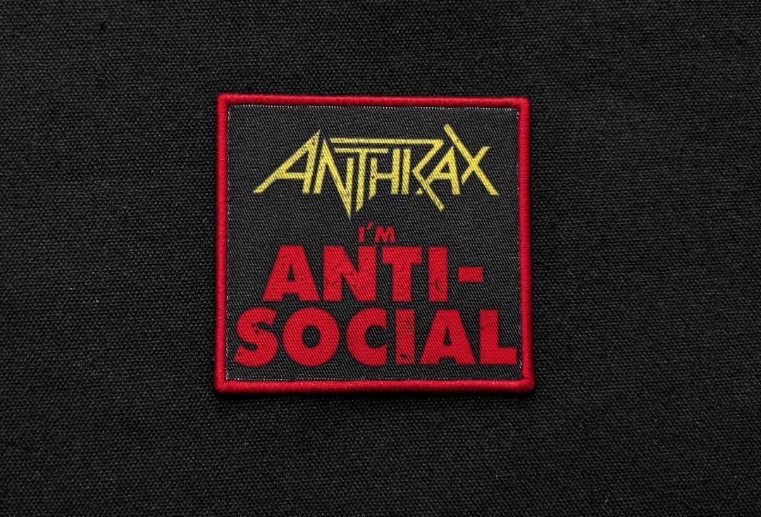 Anthrax - I'm Anti-Social Sew On Printed Patch