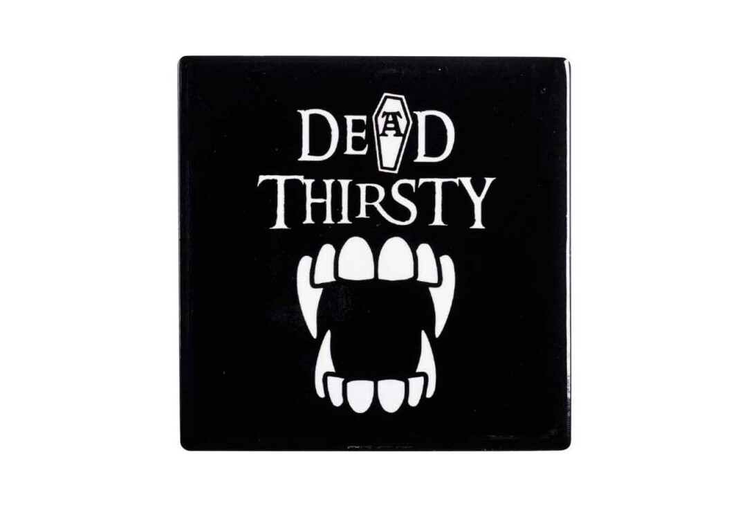 Alchemy Gothic | Dead Thirsty Ceramic Coaster - Main