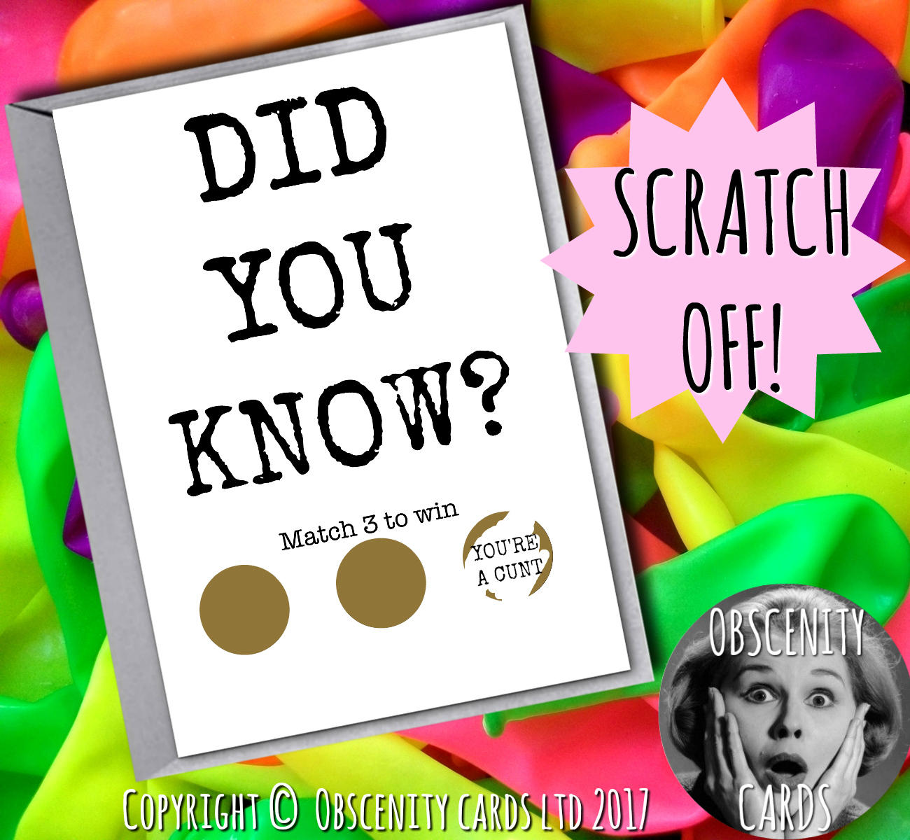 NEW SCRATCH-OFF CARDS! DID YOU KNOW? YOU'RE A CUNT