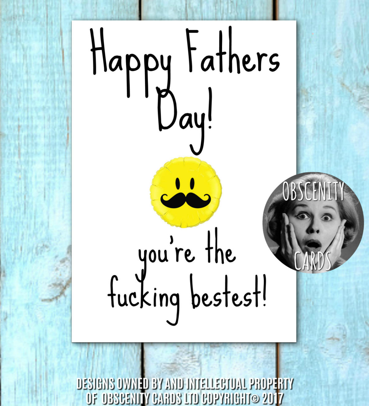 Obscene funny Father's Day cards by Obscenity cards. Obscene Funny Cards, Pens, Party Hats, Key rings, Magnets, Lighters & Loads More!