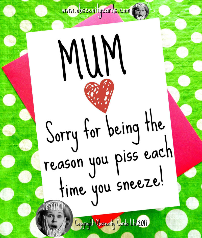 Obscene funny Mother's Day cards by Obscenity cards. Obscene Funny Cards, Pens, Party Hats, Key rings, Magnets, Lighters & Loads More!