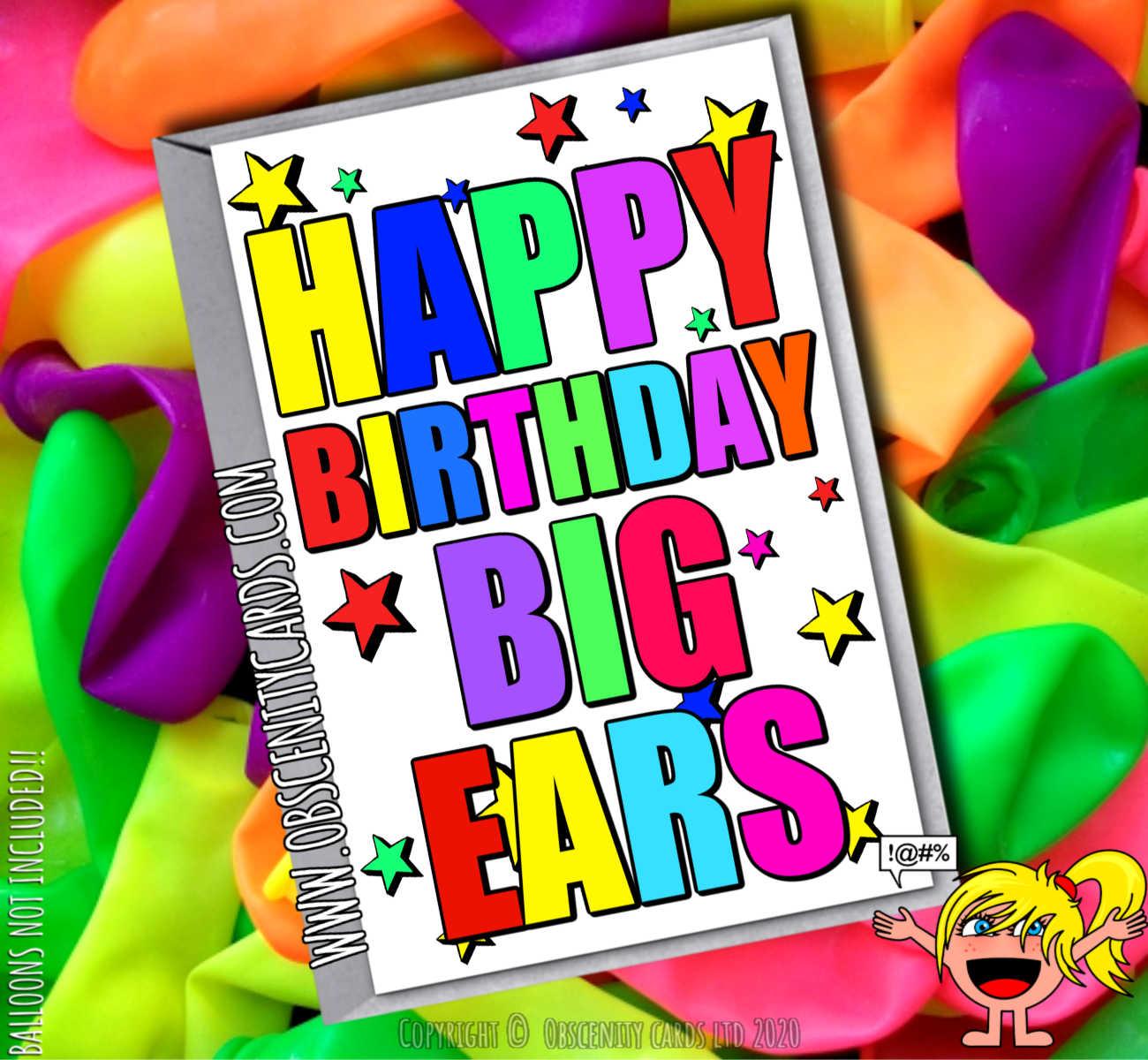 HAPPY BIRTHDAY BIG EARS FUNNY CARD