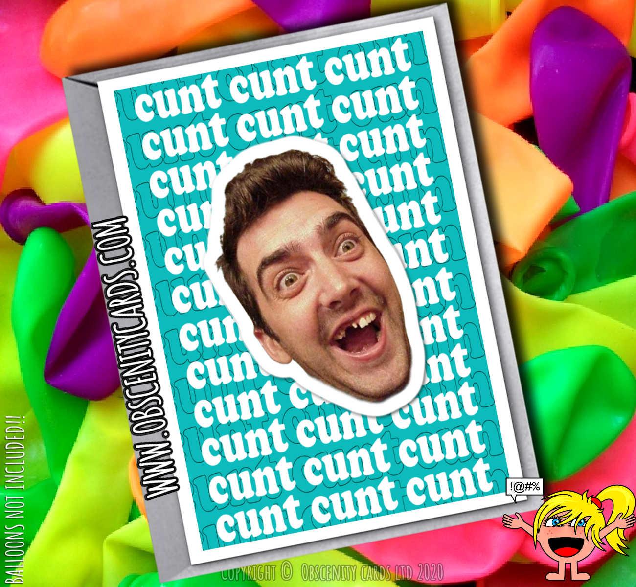 CUNT CARD - UPLOAD YOUR OWN PIC / PHOTO / IMAGE !