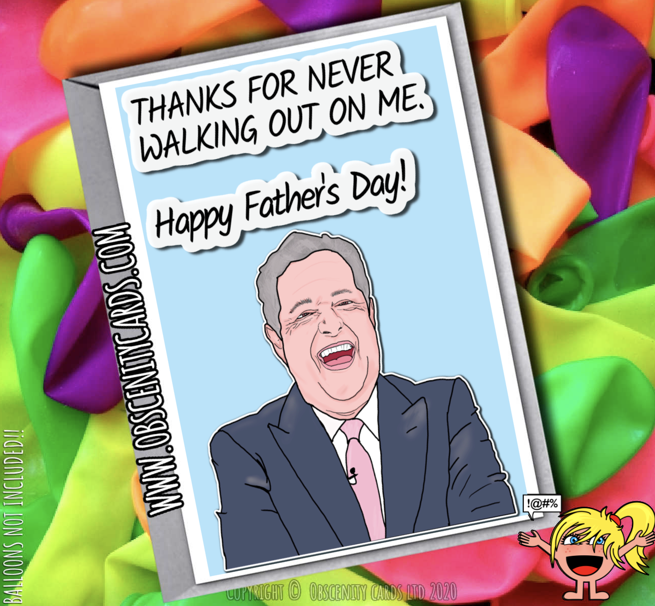 THANKS FOR NEVER WALKING OUT ON ME PIERS MORGAN FATHER'S DAY CARD