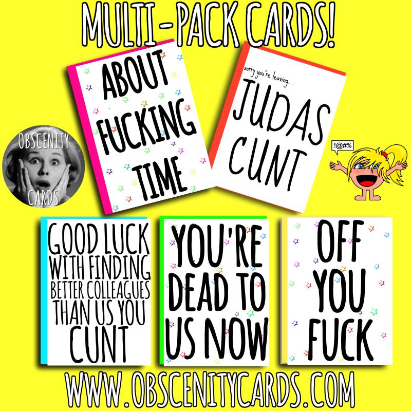 Obscene funny offensive LEAVING cards by Obscenity cards. Obscene Funny Cards, Pens, Party Hats, Key rings, Magnets, Lighters & Loads More!